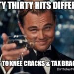 Leonardo DiCaprio toasting someone’s 30th birthday with a sly grin