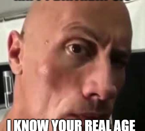 A birthday meme with a close-up of The Rock giving a suspicious look, with text joking about knowing his sister’s real age.
