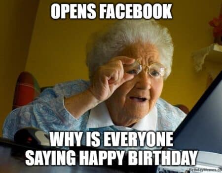 older woman confused at computer meme reacting to unexpected birthday messages online