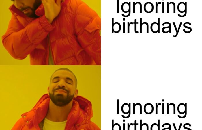 Drake Hotline Bling meme showing rejection of skipping birthday and acceptance of automatic aging like a software update