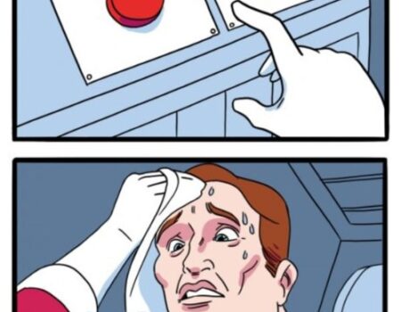two buttons meme about choosing between saving birthday money or spending it on something dumb