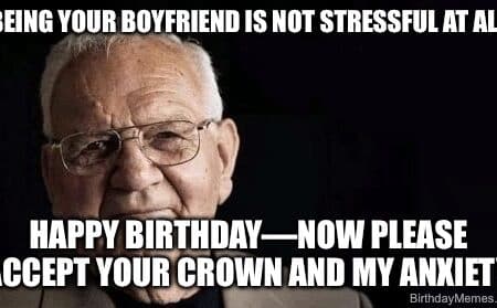 Smiling elderly man with birthday message about accepting a crown and anxiety.
