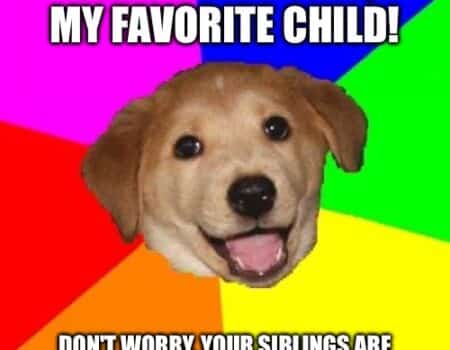 A happy puppy with text: 'Happy Birthday, My Favorite Child! Don't worry, your siblings are my favorite too—just on different days.'