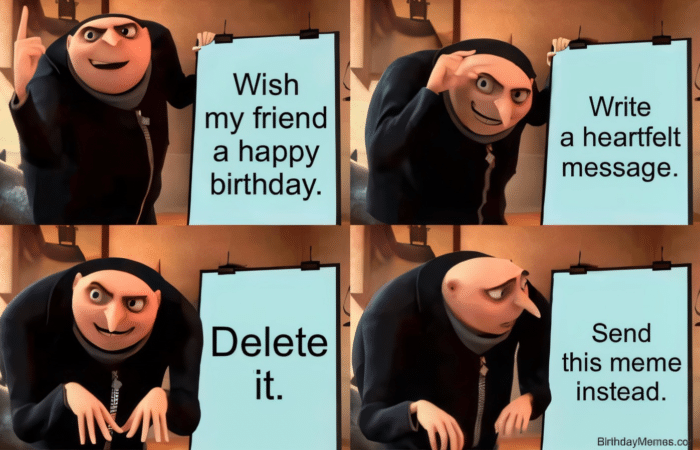 Gru from Despicable Me plans to write a heartfelt birthday message but ends up sending a meme instead.