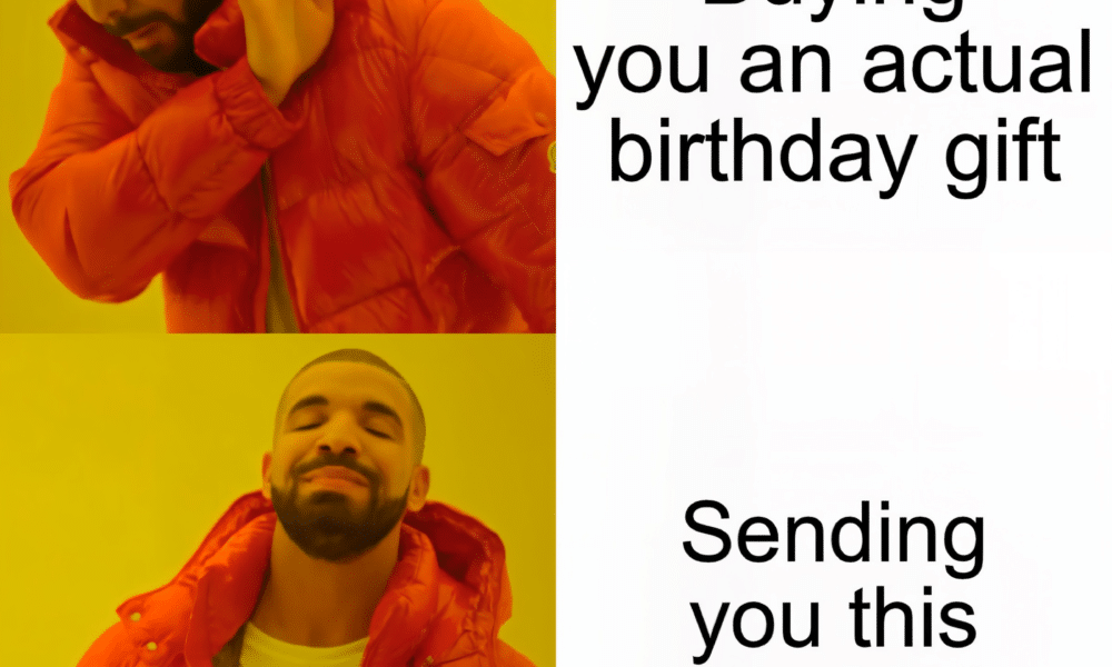 Drake frowning at buying a birthday gift, smiling at sending a meme for free