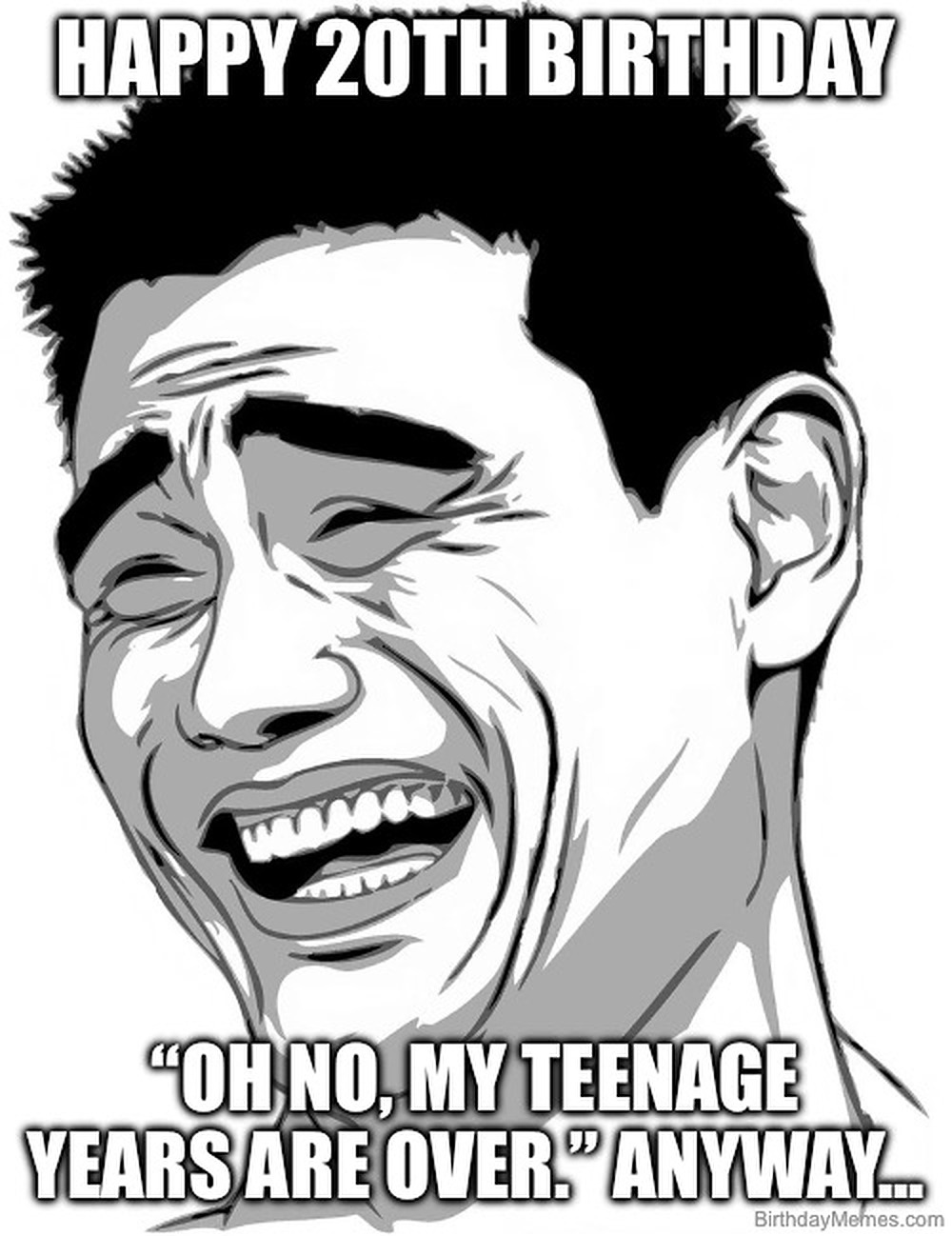 Black and white Yao Ming face with 'Happy 20th Birthday' and 'Oh no, my teenage years are over. Anyway…' text.